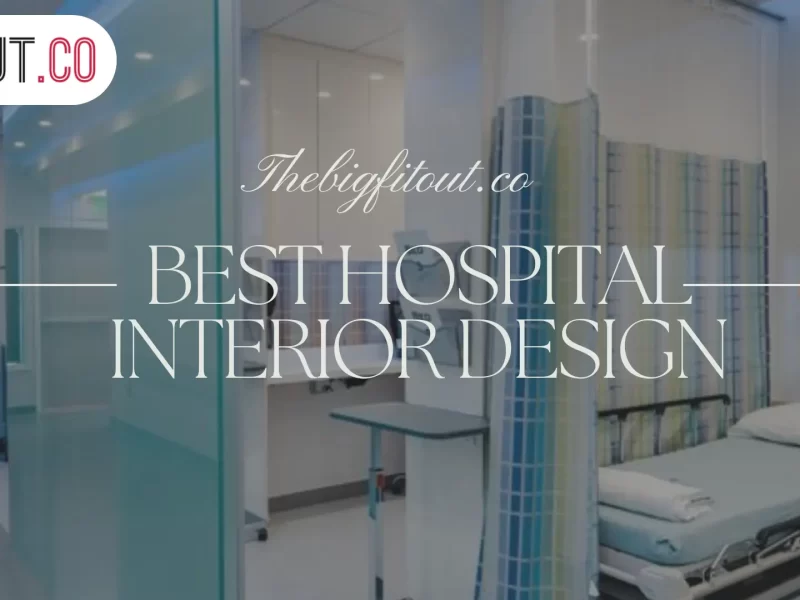 Best Hospital Interior Design