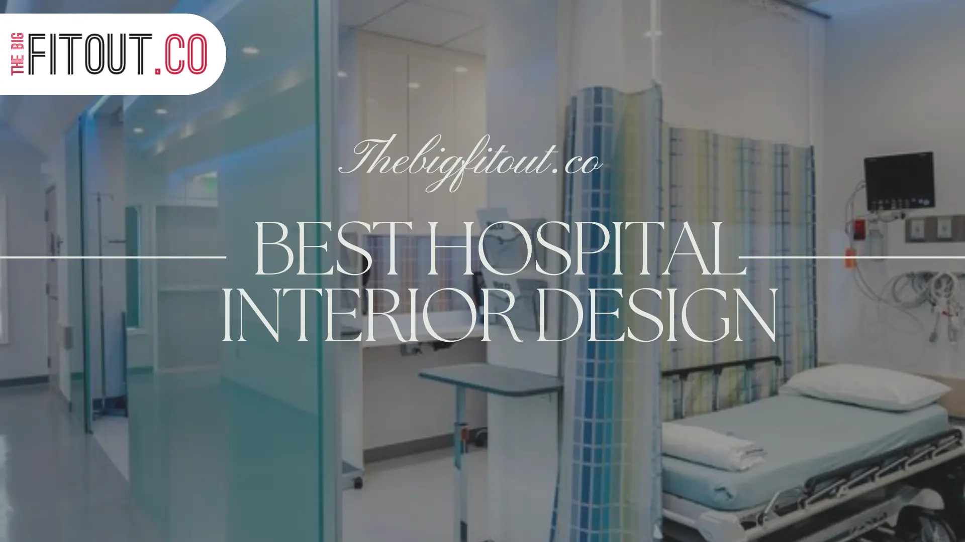 Best Hospital Interior Design